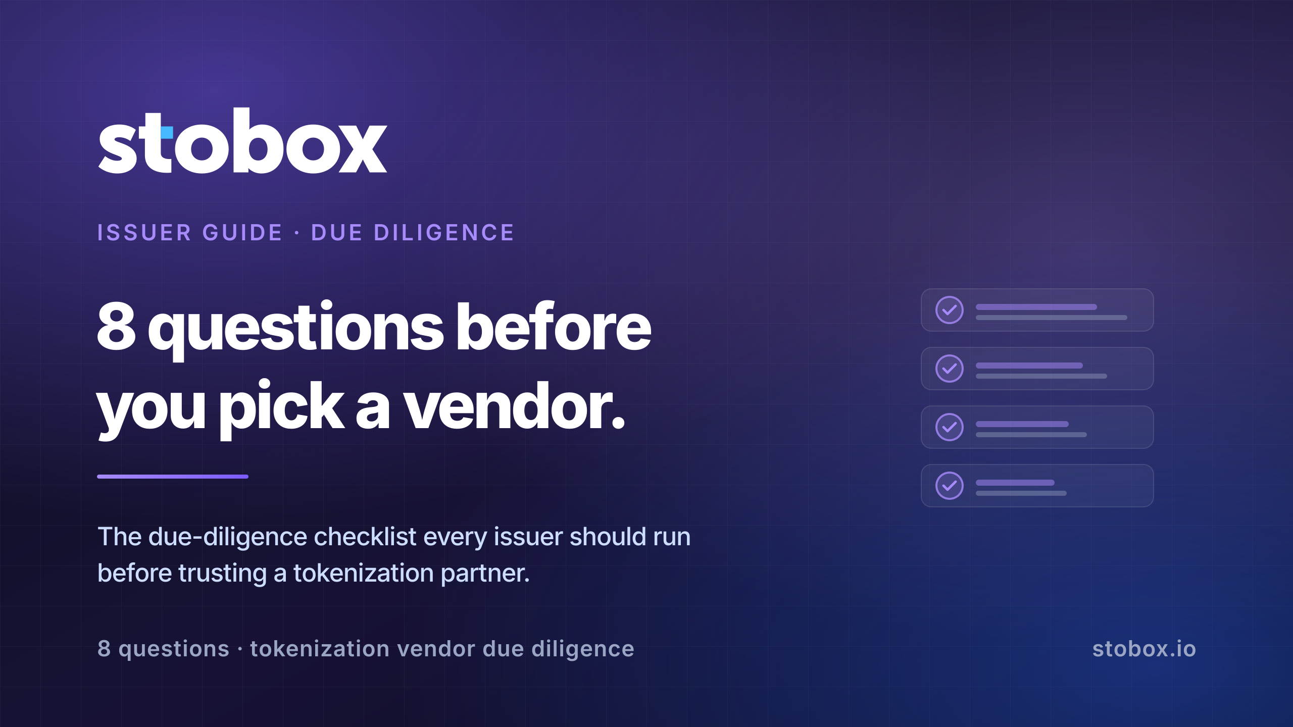 The 8 Questions Every Issuer Must Answer Before Picking a Tokenization Vendor