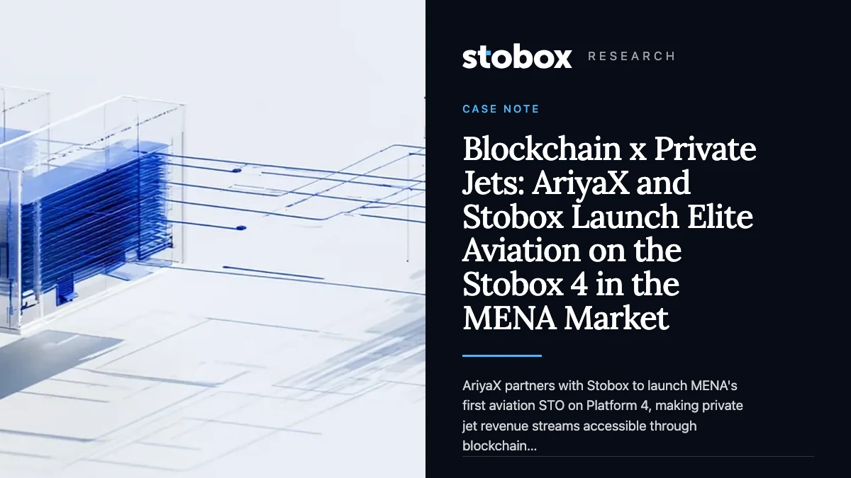 Blockchain x Private Jets: AriyaX and Stobox Launch Elite Aviation on the Stobox 4 in the MENA Market