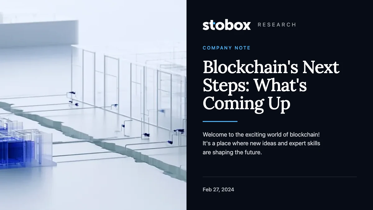 Blockchain's Next Steps: What's Coming Up