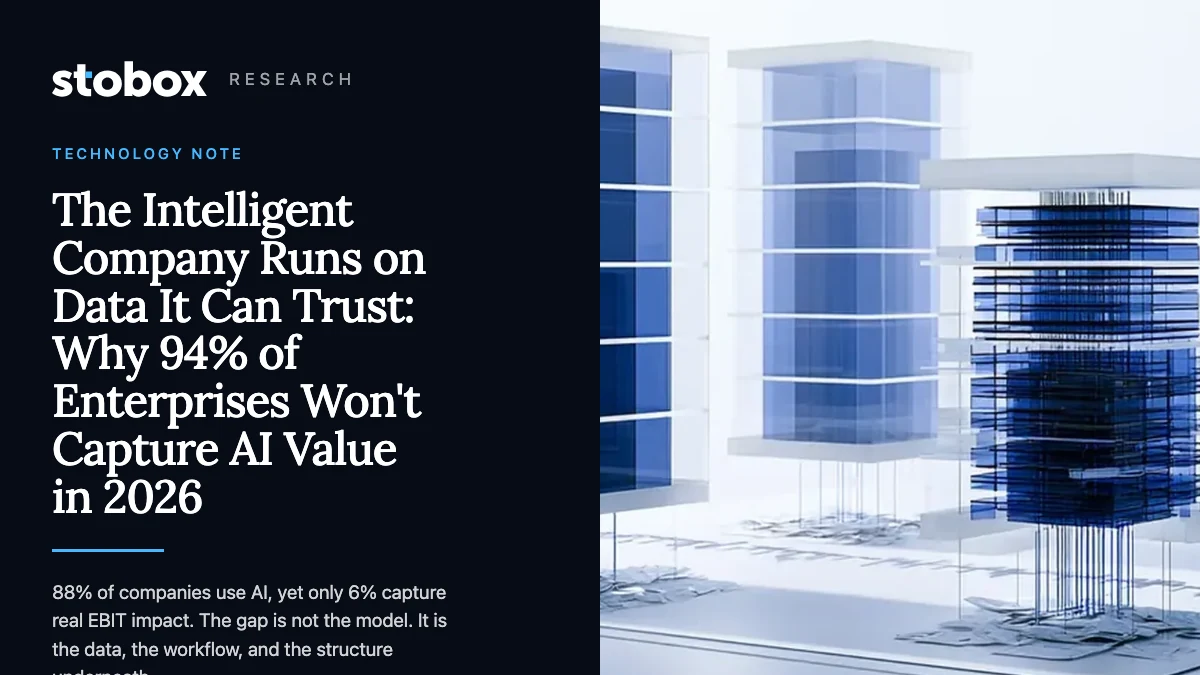The Intelligent Company Runs on Data It Can Trust: Why 94% of Enterprises Won't Capture AI Value in 2026