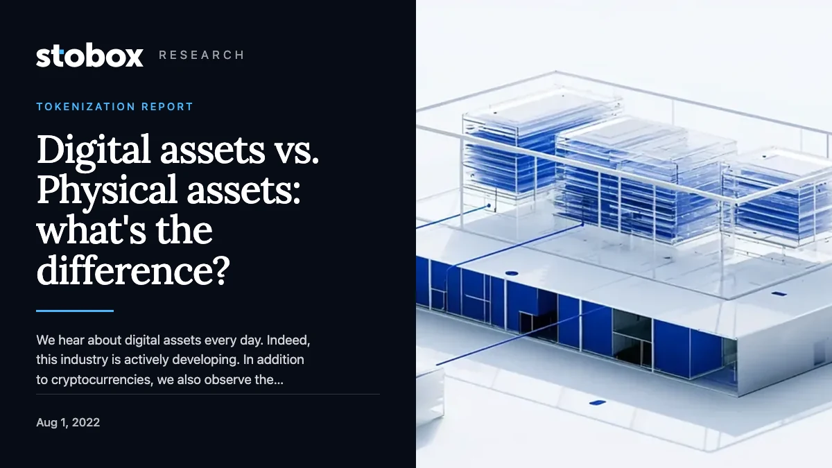 Digital assets vs. Physical assets: what's the difference?
