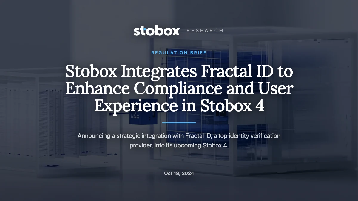 Stobox Integrates Fractal ID to Enhance Compliance and User Experience in Stobox 4