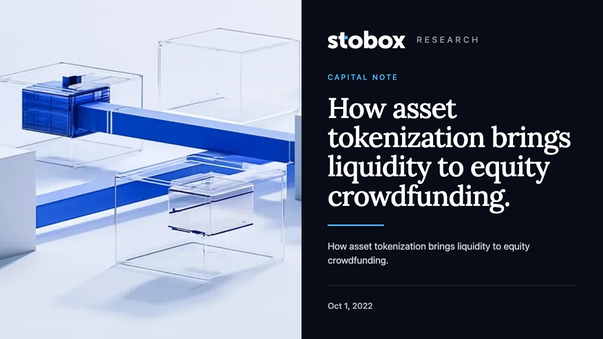 How asset tokenization brings liquidity to equity crowdfunding.