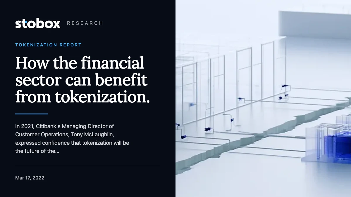 How the financial sector can benefit from tokenization.