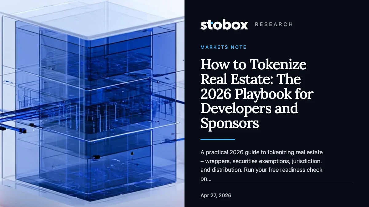 How to Tokenize Real Estate: The 2026 Playbook for Developers and Sponsors