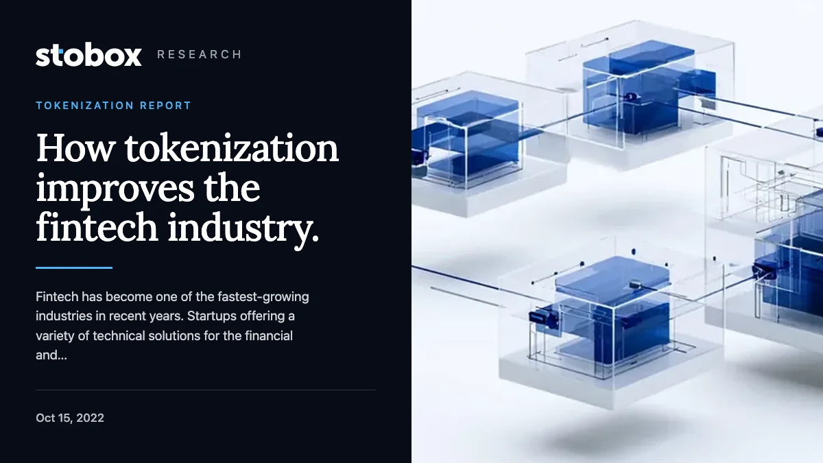 How tokenization improves the fintech industry.