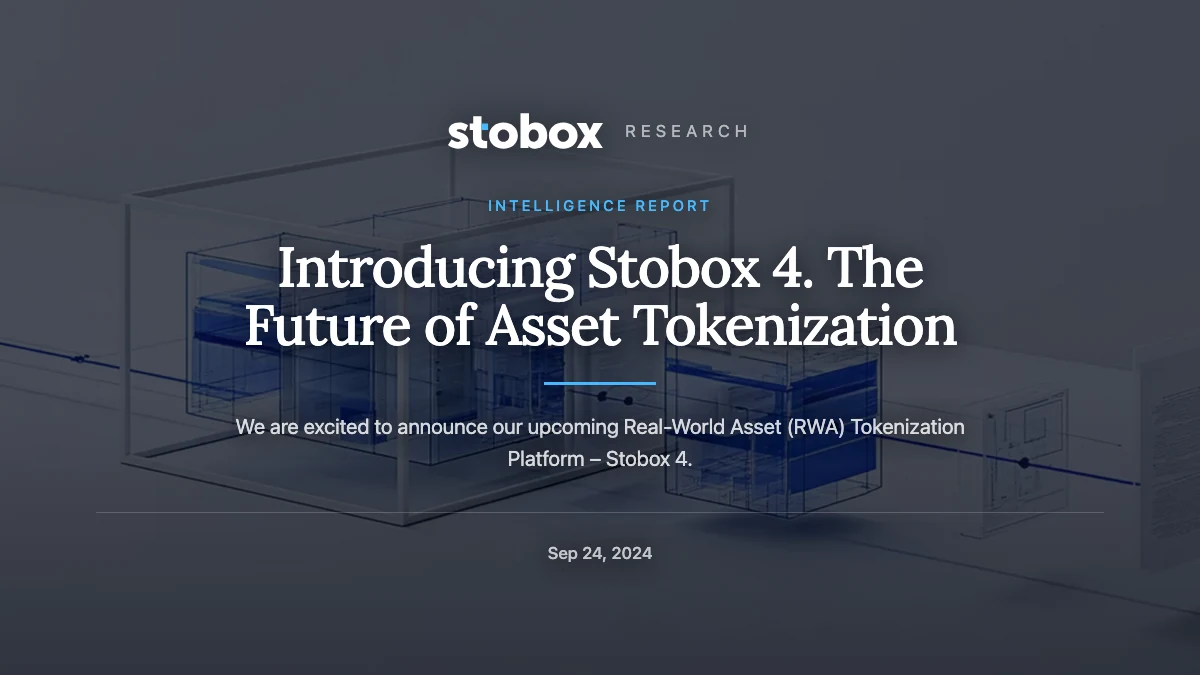 Introducing Stobox 4. The Future of Asset Tokenization