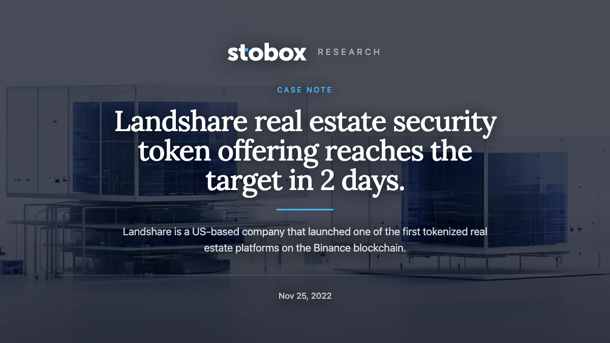 Landshare real estate security token offering reaches the target in 2 days.