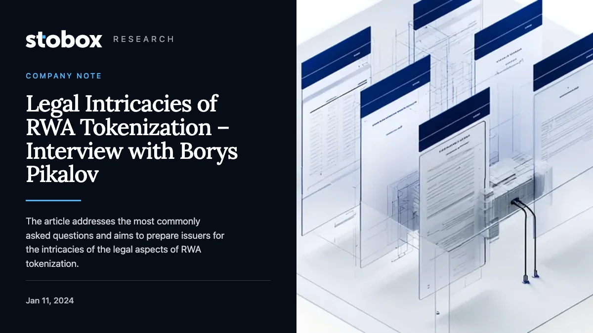Legal Intricacies of RWA Tokenization – Interview with Borys Pikalov