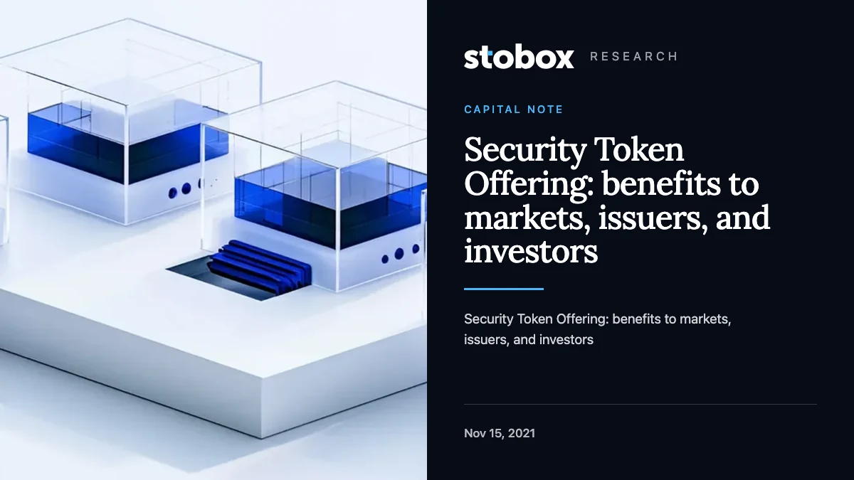 Security Token Offering: benefits to markets, issuers, and investors