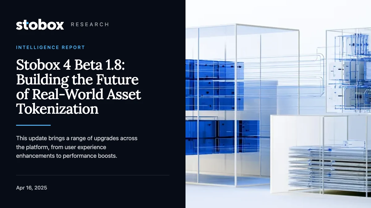 Stobox 4 Beta 1.8: Building the Future of Real-World Asset Tokenization