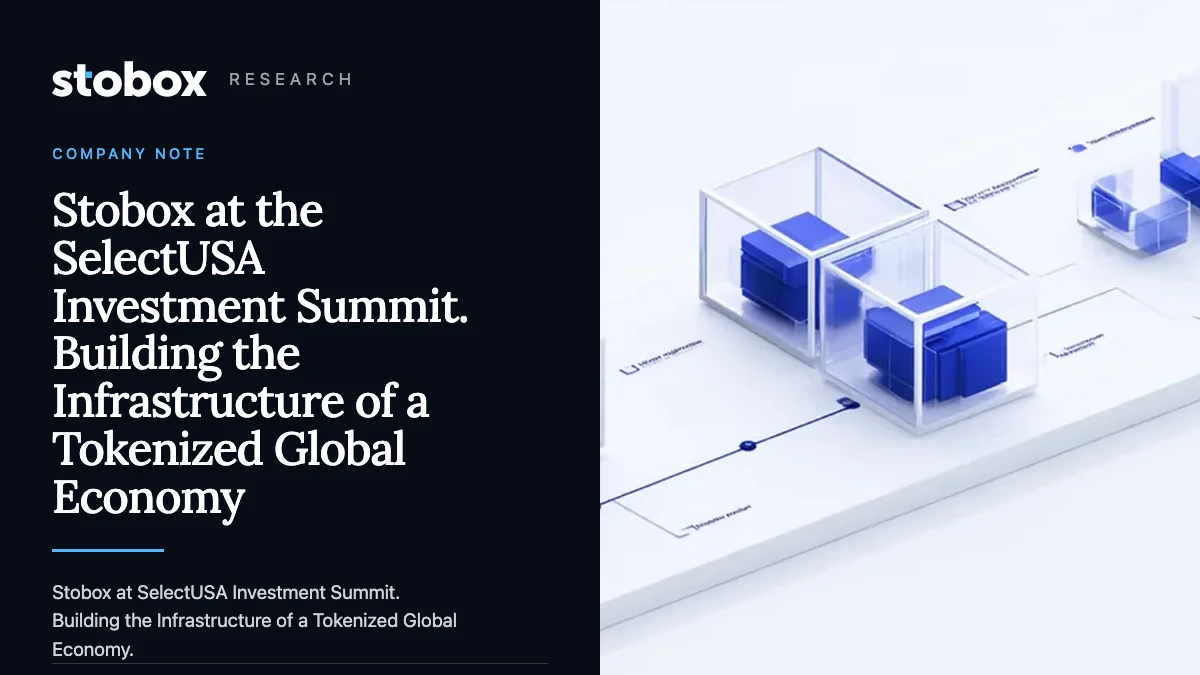 Stobox at the SelectUSA Investment Summit. Building the Infrastructure of a Tokenized Global Economy