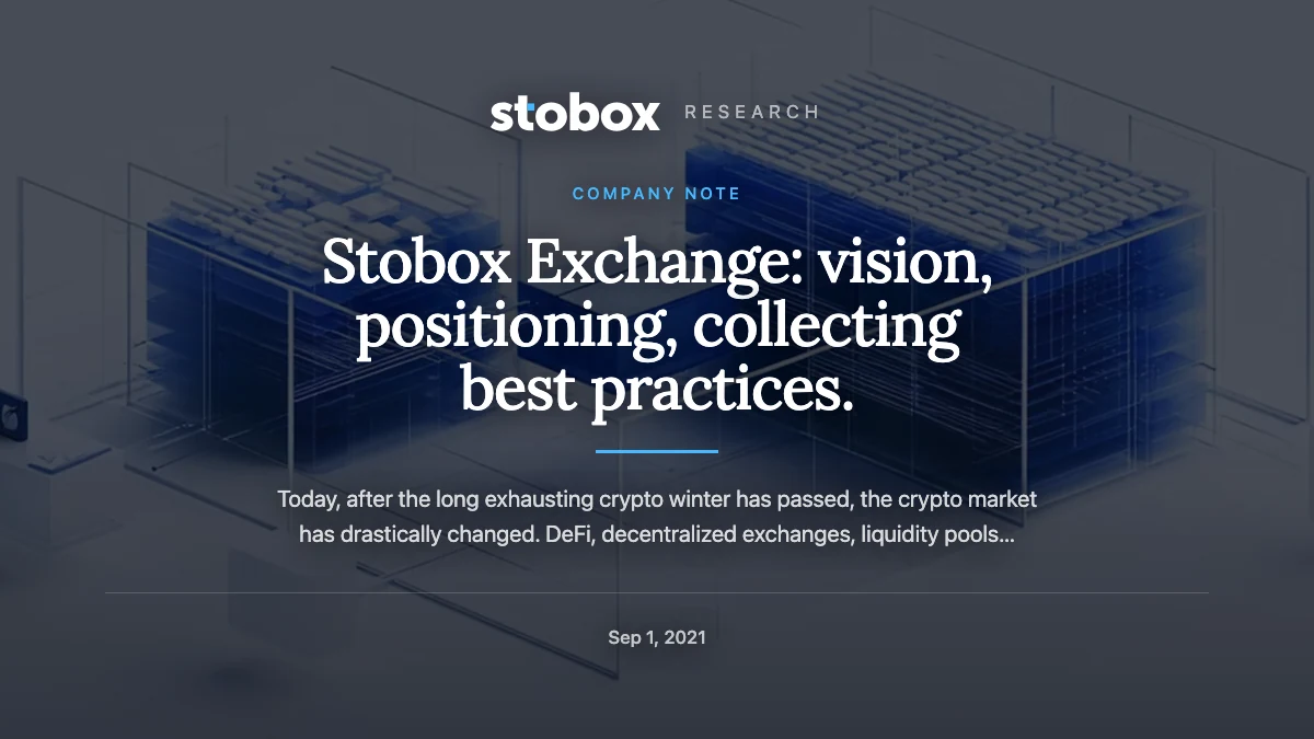 Stobox Exchange: vision, positioning, collecting best practices.