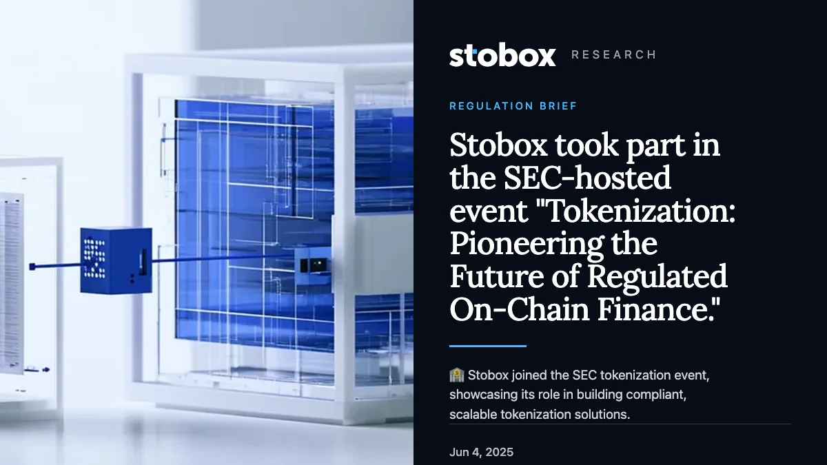 Stobox took part in the SEC-hosted event "Tokenization: Pioneering the Future of Regulated On-Chain Finance."