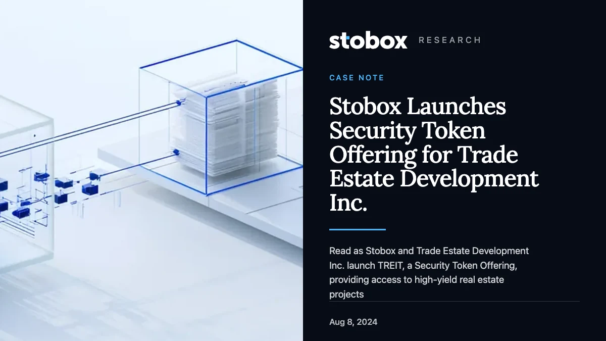 Stobox Launches Security Token Offering for Trade Estate Development Inc.