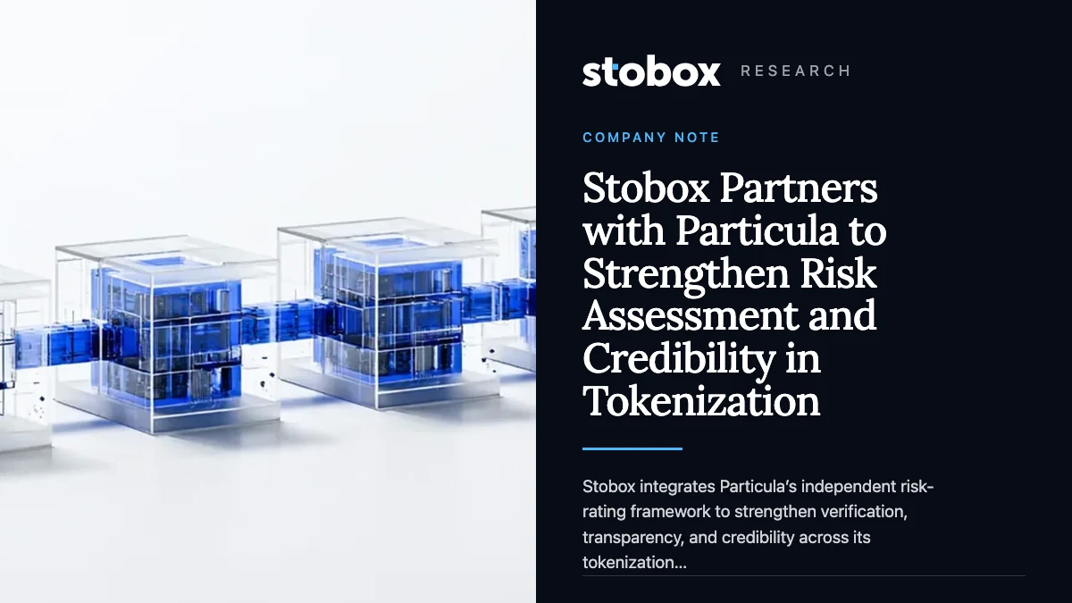 Stobox Partners with Particula to Strengthen Risk Assessment and Credibility in Tokenization