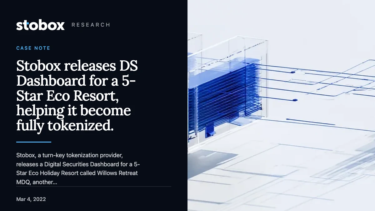 Stobox releases DS Dashboard for a 5-Star Eco Resort, helping it become fully tokenized.