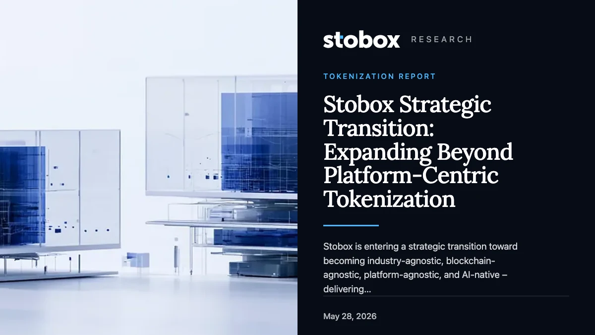 Stobox Strategic Transition: Expanding Beyond Platform-Centric Tokenization