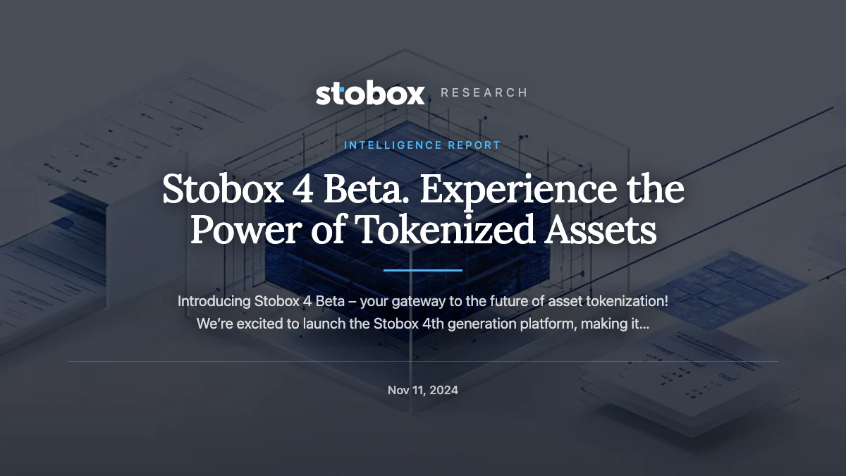 Stobox 4 Beta. Experience the Power of Tokenized Assets