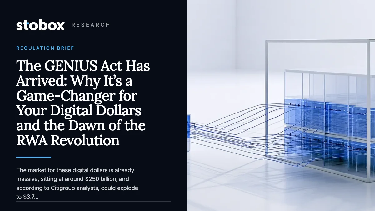 The GENIUS Act Has Arrived: Why It’s a Game-Changer for Your Digital Dollars and the Dawn of the RWA Revolution
