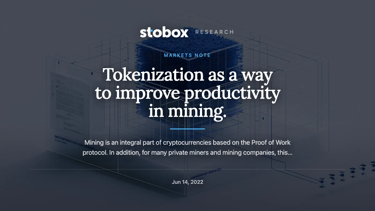 Tokenization as a way to improve productivity in mining.