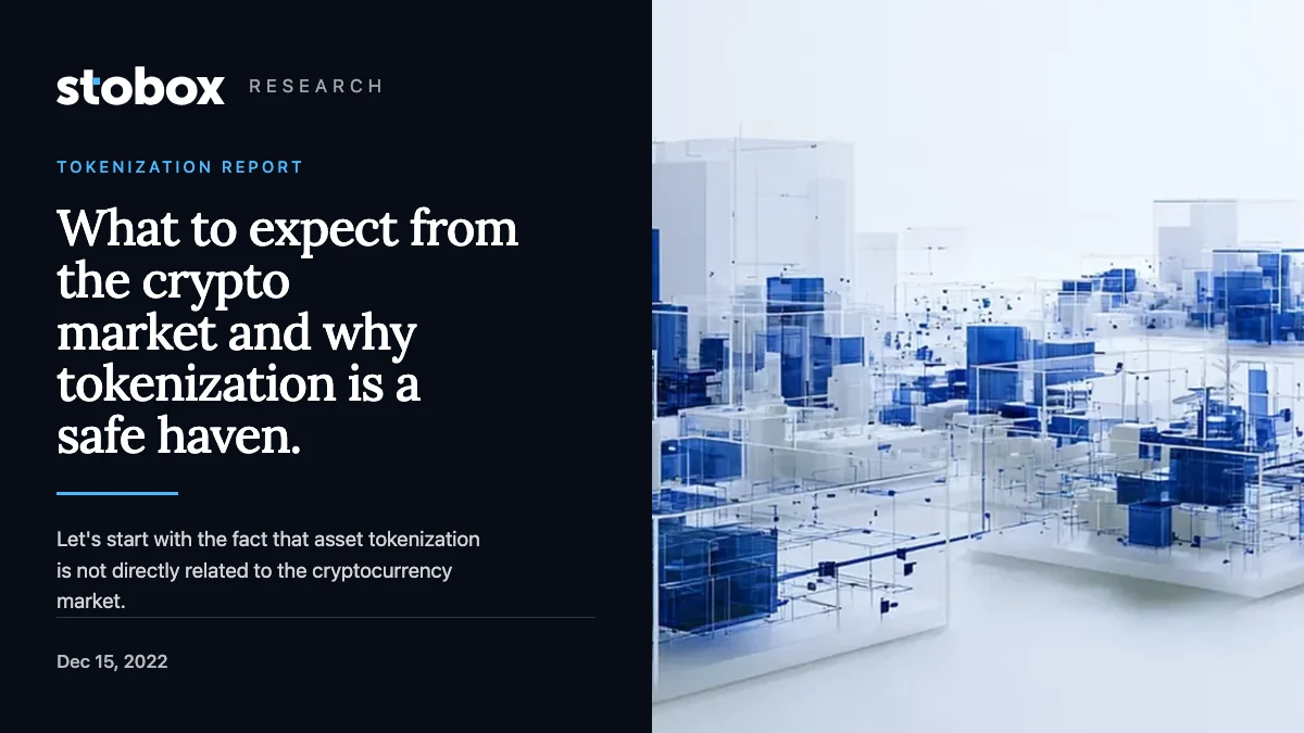 What to expect from the crypto market and why tokenization is a safe haven.