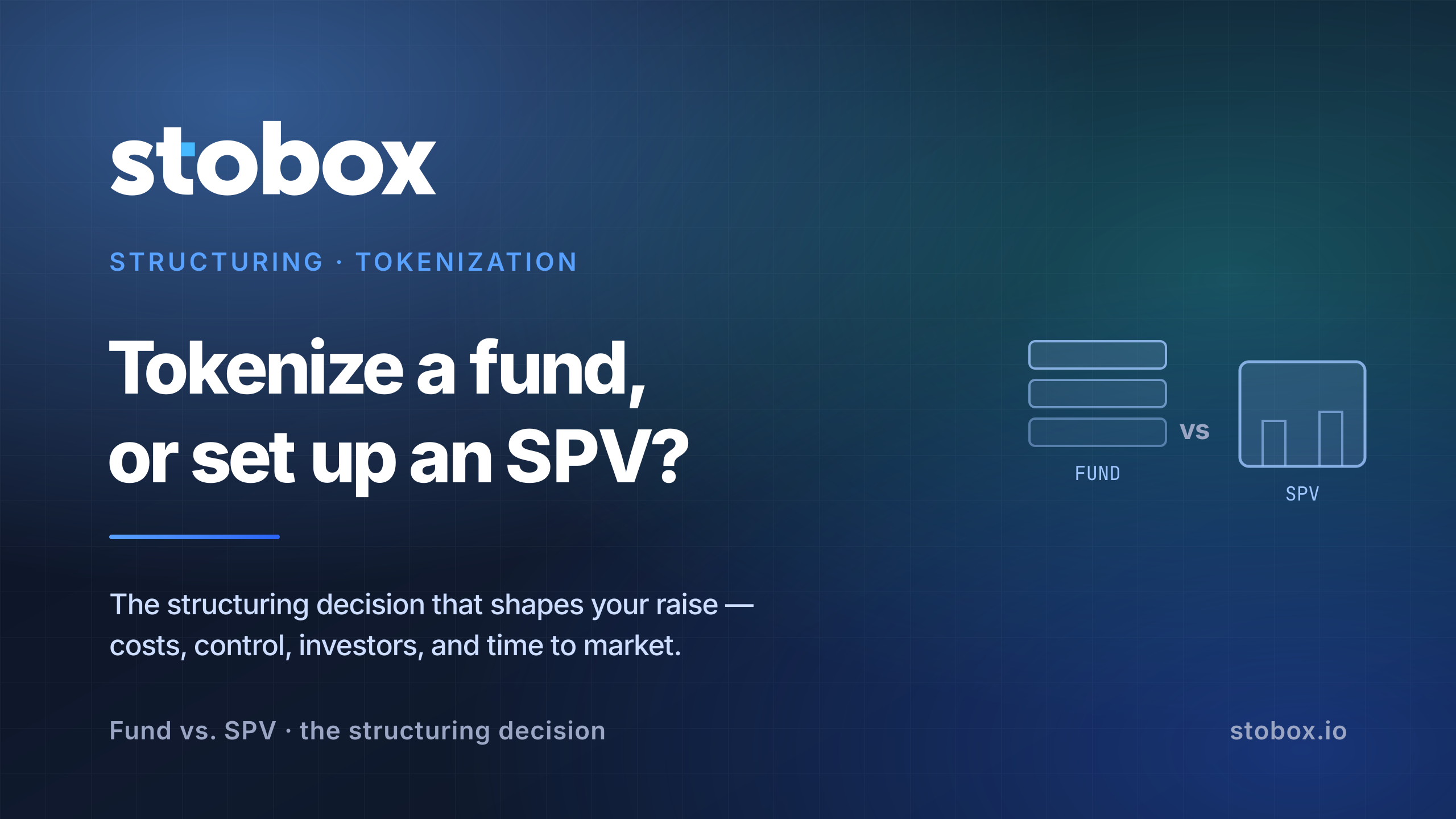 Tokenizing a Fund vs. Setting Up an SPV: The Structuring Decision That Costs Founders 4 Months